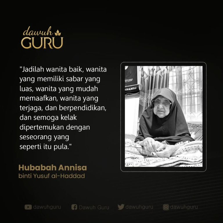 Dawuh Hubabah Annisa binti Yusuf al-Haddad Jadilah Wanita yang Baik