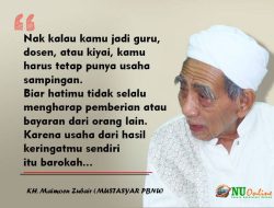 Dawuh Mbah Moen tentang Usaha Sampingan