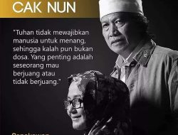 Nasihat Mbah Nun tentang Hakikat Perjuangan dalam Kehidupan