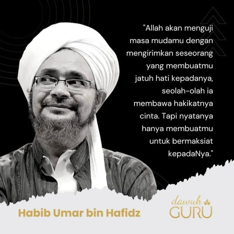 Nasihat Habib Umar Bin Hafidz
