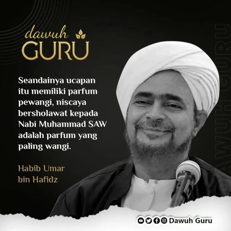 Nasihat Habib Umar Bin Hafidz