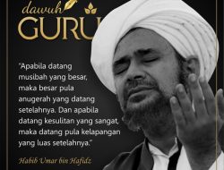 Nasihat Habib Umar Bin Hafidz tentang Anugerah di Balik Musibah