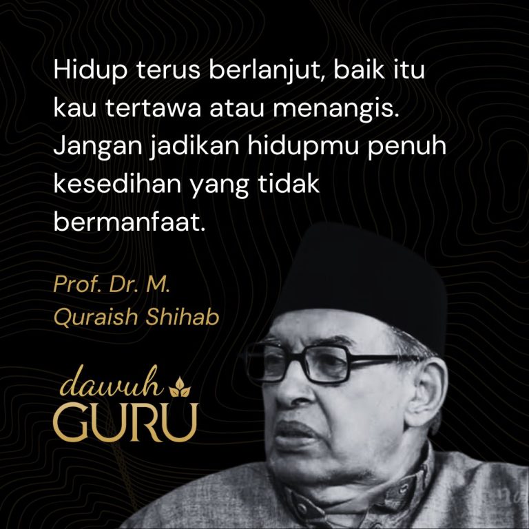 Nasihat Prof Quraish Shihab