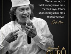 Nasihat Mbah Nun tentang Anugerah Cinta Tak Terbatas