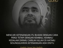 Nasihat Habib Umar Bin Hafidz tentang Ketenangan Sejati