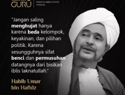 Nasihat Habib Umar Bin Hafidz tentang Persatuan