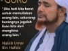 Nasihat Habib Umar Bin Hafidz