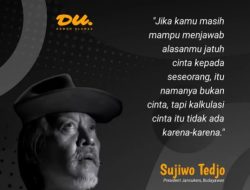 Quote Sujiwo Tejo tentang Kalkulasi Cinta