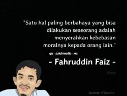 Quote Fahruddin Faiz tentang Bahaya Kebebasan Moral