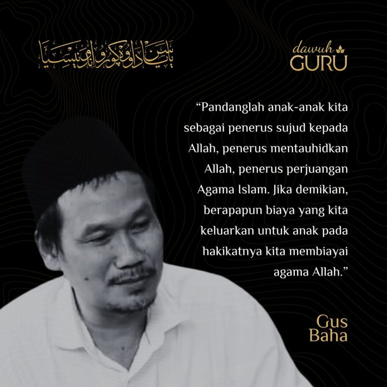 Dawuh Gus Baha'