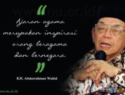 Quotes Gus Dur tentang Inspirasi Agama