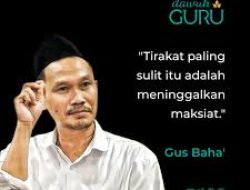 Dawuh Gus Baha tentang Tirakat Paling Sulit