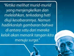 Dawuh Mbah Moen tentang Kesabaran dalam Mengajar