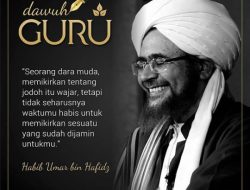 Nasihat Habib Umar Bin Hafidz tentang Jodoh Sudah Dijamin