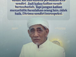 Nasihat Mbah Moen Tentang Introspeksi Diri dan Taubat