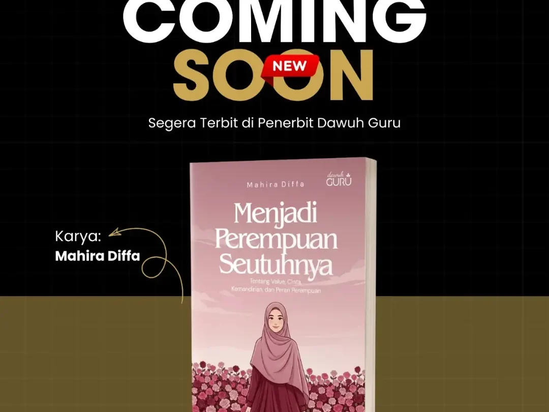 Sampul buku Menjadi Perempuan Seutuhnya karya Mahira Diffa terbitan Penerbit Dawuh Guru