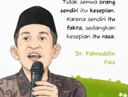 Makna Sendiri dan Kesepian Menurut Dr. Fahruddin Faiz