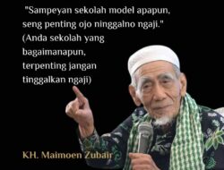 Pesan KH Maimoen Zubair: Sekolah Model Apapun Jangan Ngaji